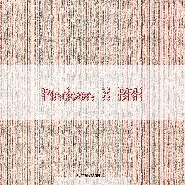 Pindown X BRK example
